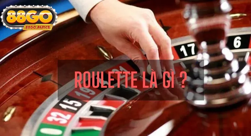 Roulette 88GO Là Gì?