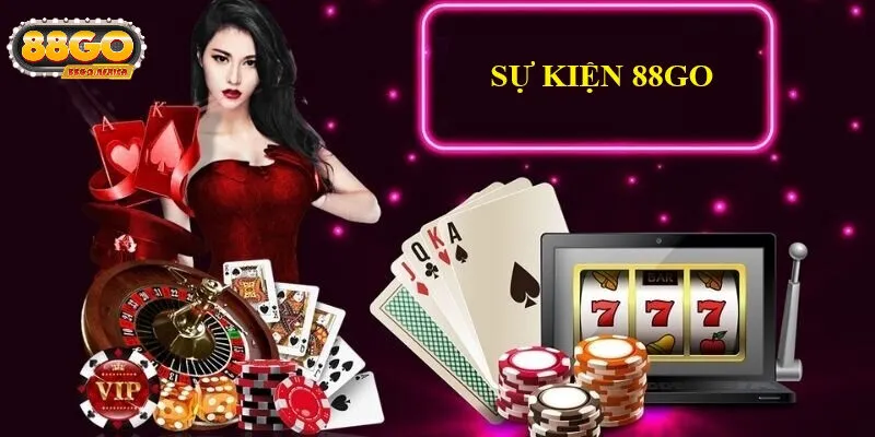 Sự Kiện 88GO – Làn Gió Mới Trong Giải Trí Trực Tuyến